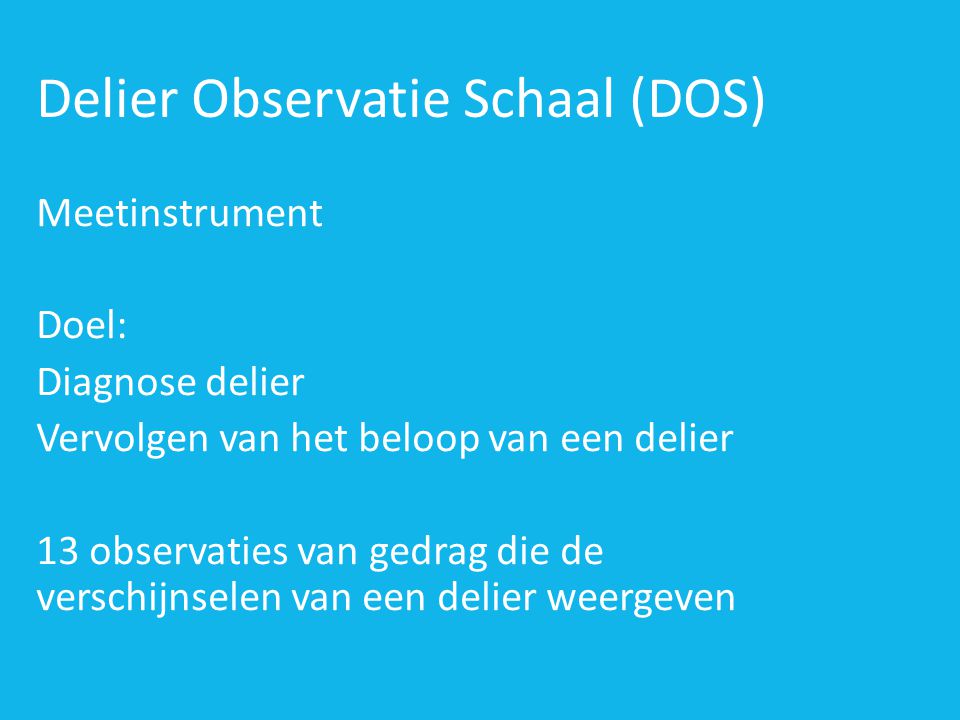 Delier Observatie Schaal (DOS)