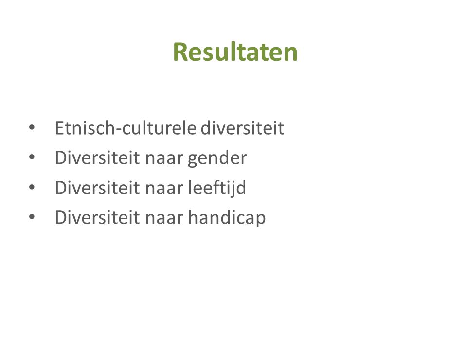 Resultaten Etnisch-culturele diversiteit Diversiteit naar gender