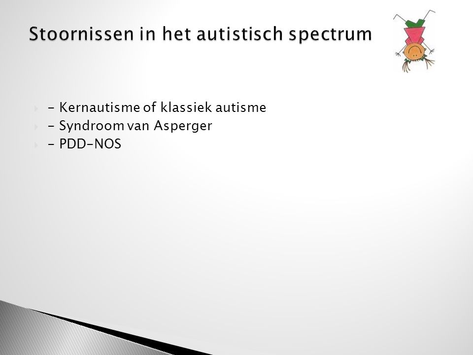 Stoornissen in het autistisch spectrum