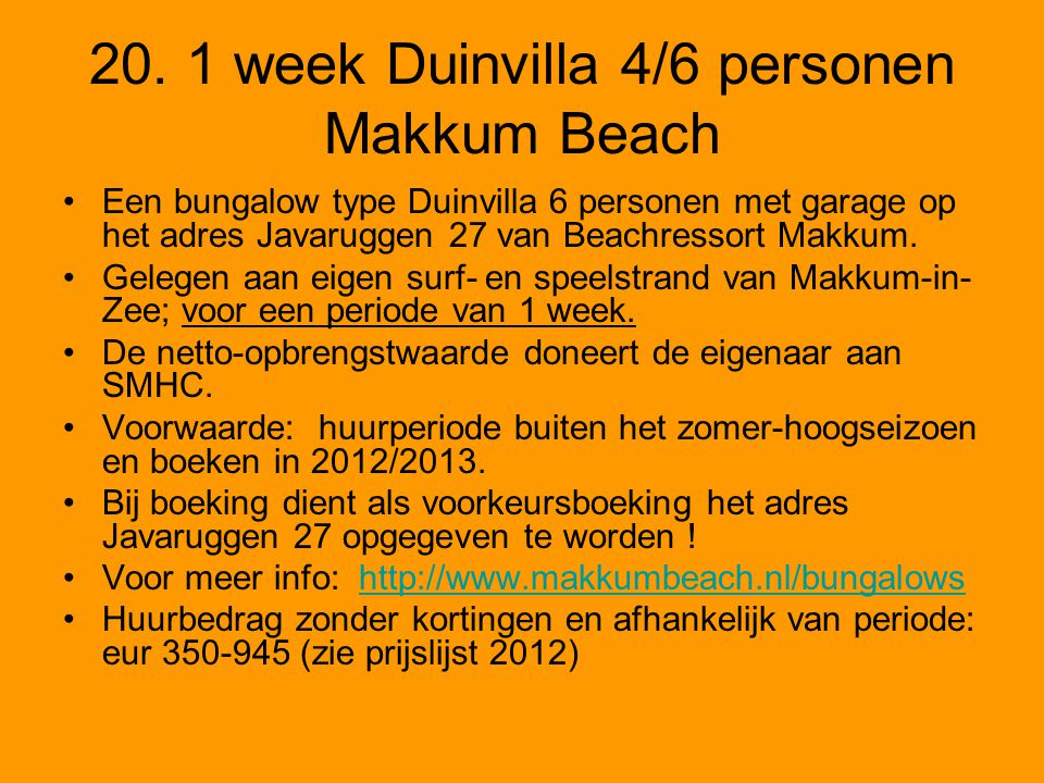 20. 1 week Duinvilla 4/6 personen Makkum Beach