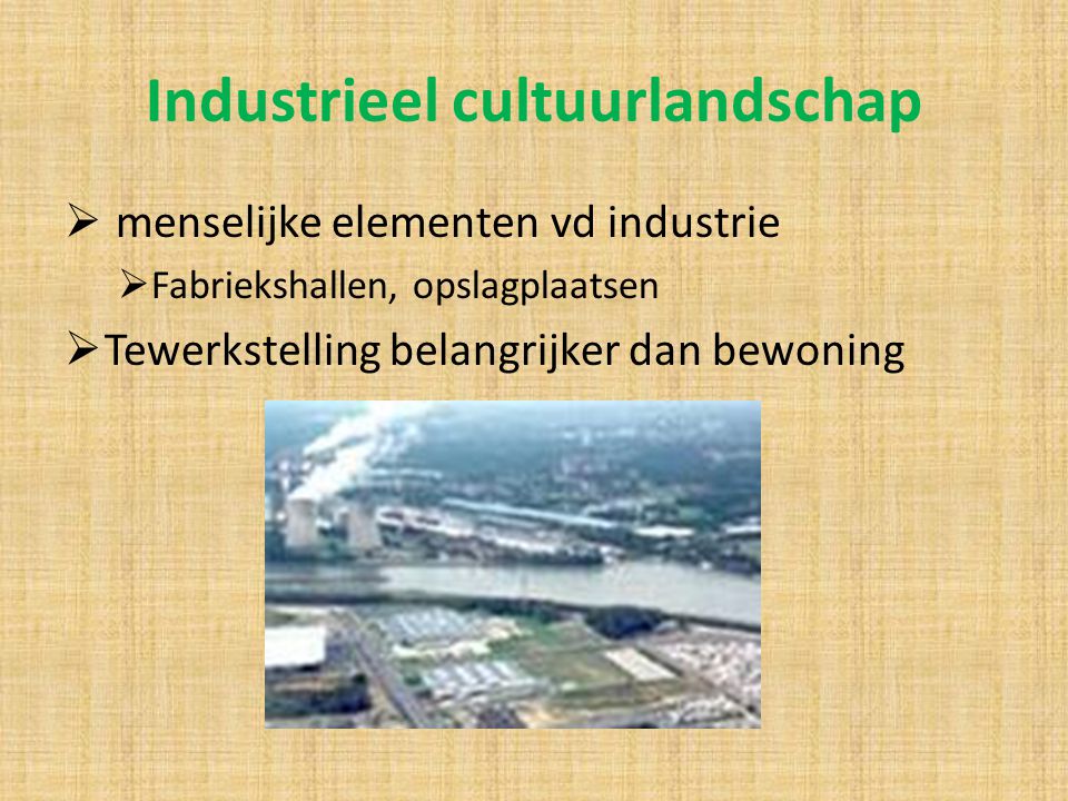 Industrieel cultuurlandschap