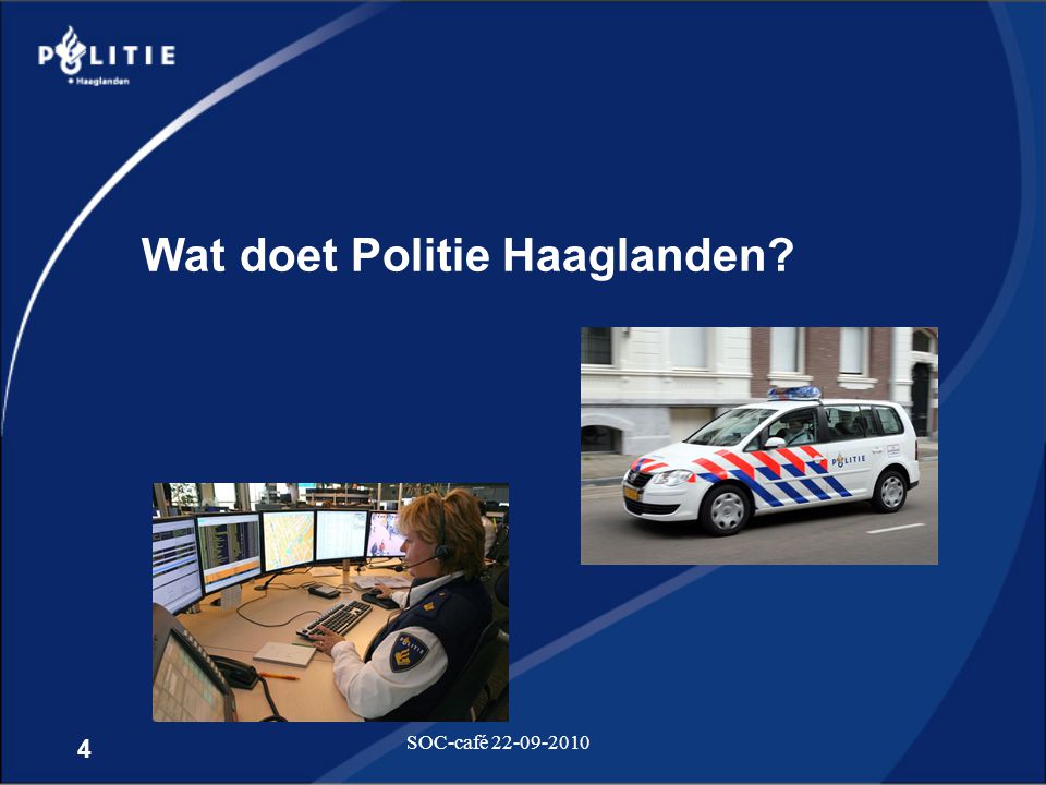 Wat doet Politie Haaglanden