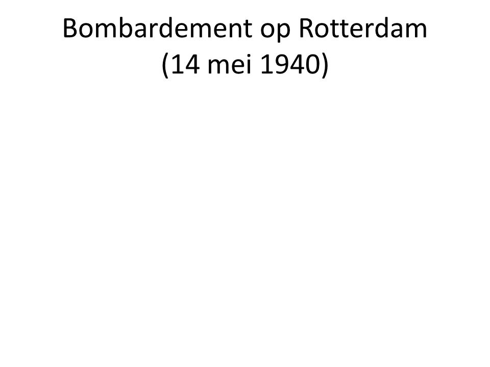 Bombardement op Rotterdam (14 mei 1940)