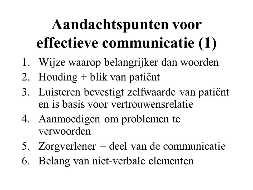 Aandachtspunten voor effectieve communicatie (1)
