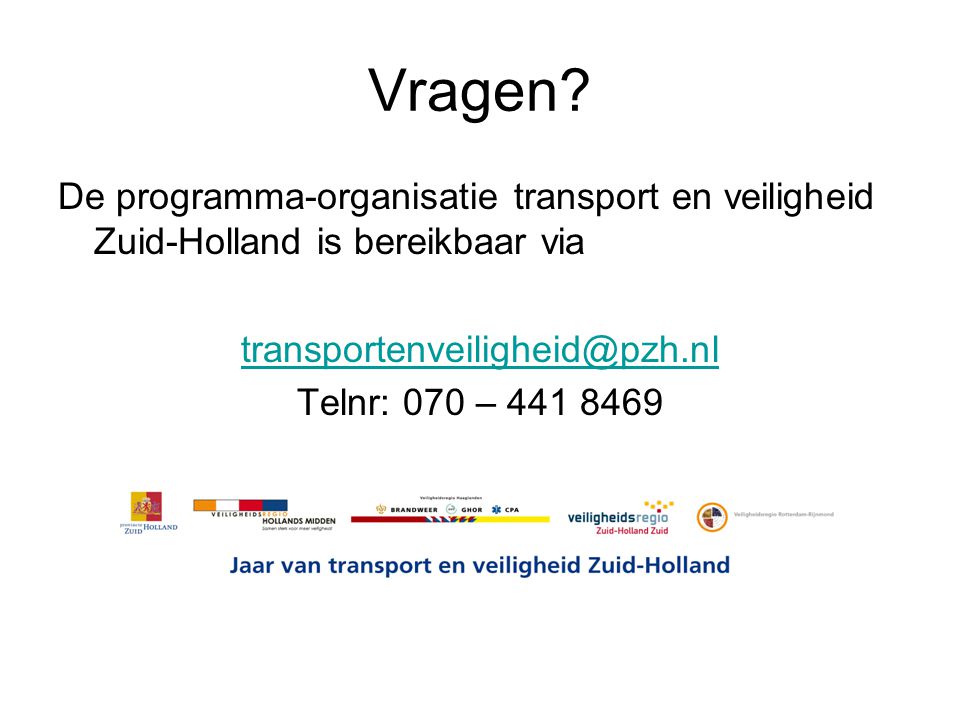 Vragen De programma-organisatie transport en veiligheid Zuid-Holland is bereikbaar via.