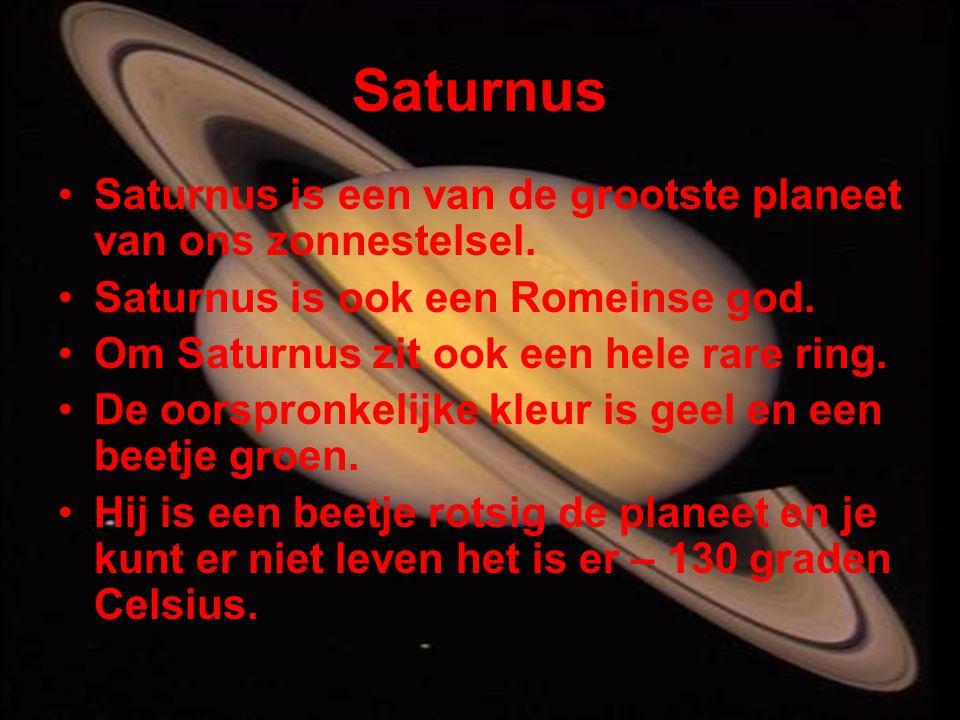 Saturnus Saturnus is een van de grootste planeet van ons zonnestelsel.