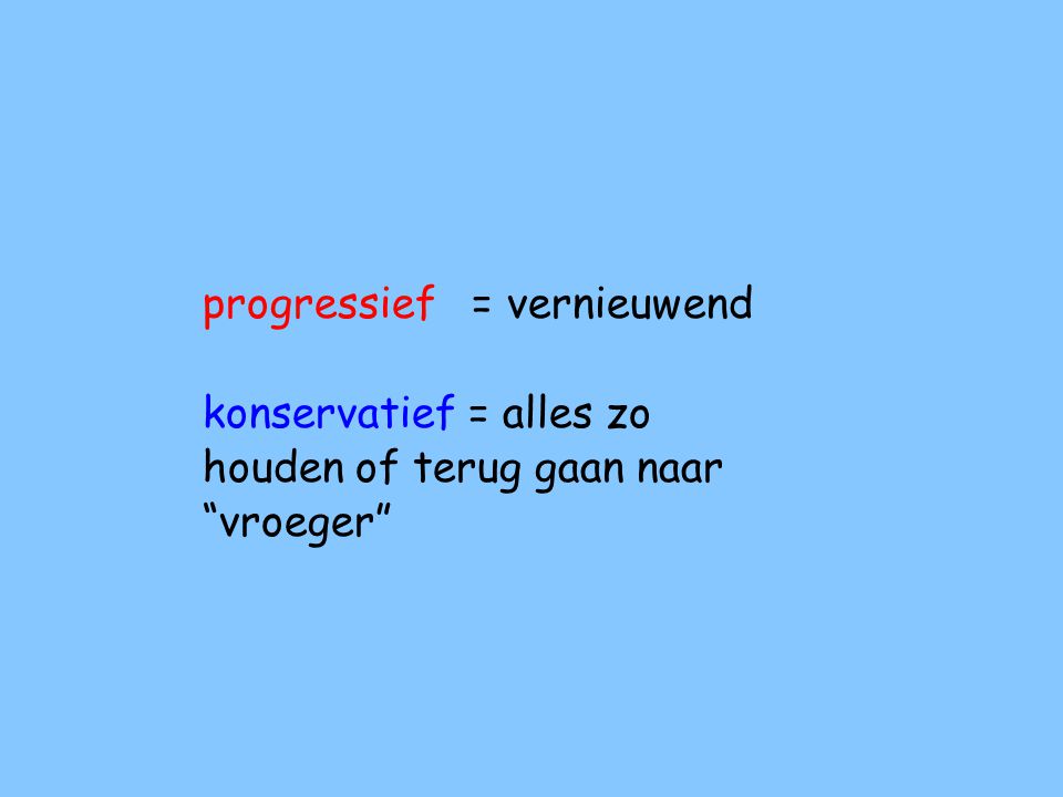 progressief = vernieuwend
