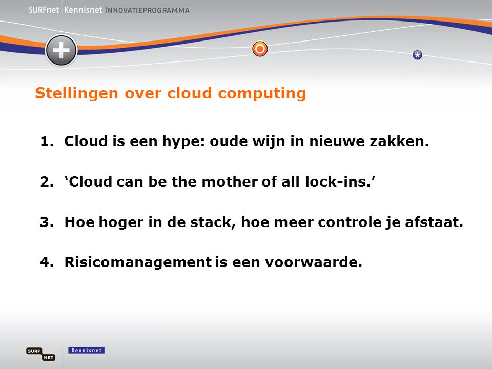 Stellingen over cloud computing