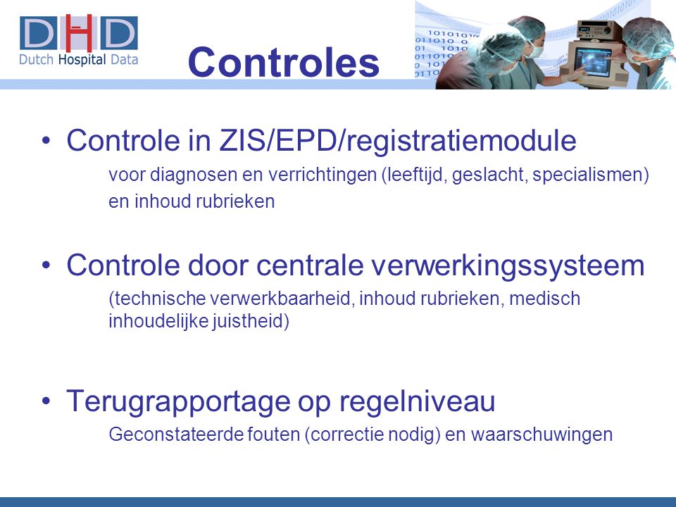 Controles Controle in ZIS/EPD/registratiemodule