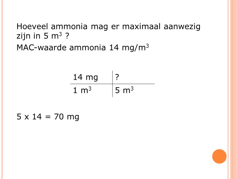 Hoeveel ammonia mag er maximaal aanwezig zijn in 5 m3