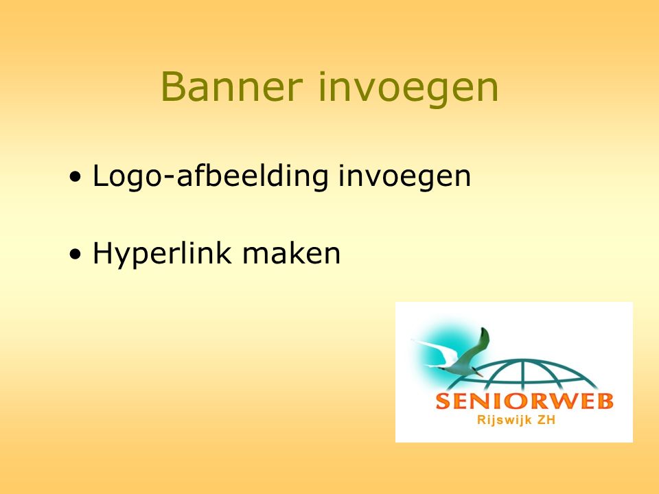 Banner invoegen Logo-afbeelding invoegen Hyperlink maken