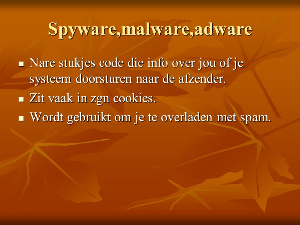 Spyware,malware,adware