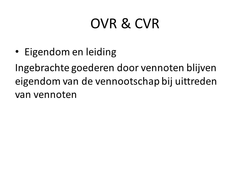 OVR & CVR Eigendom en leiding
