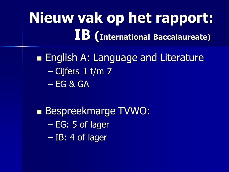 Nieuw vak op het rapport: IB (International Baccalaureate)