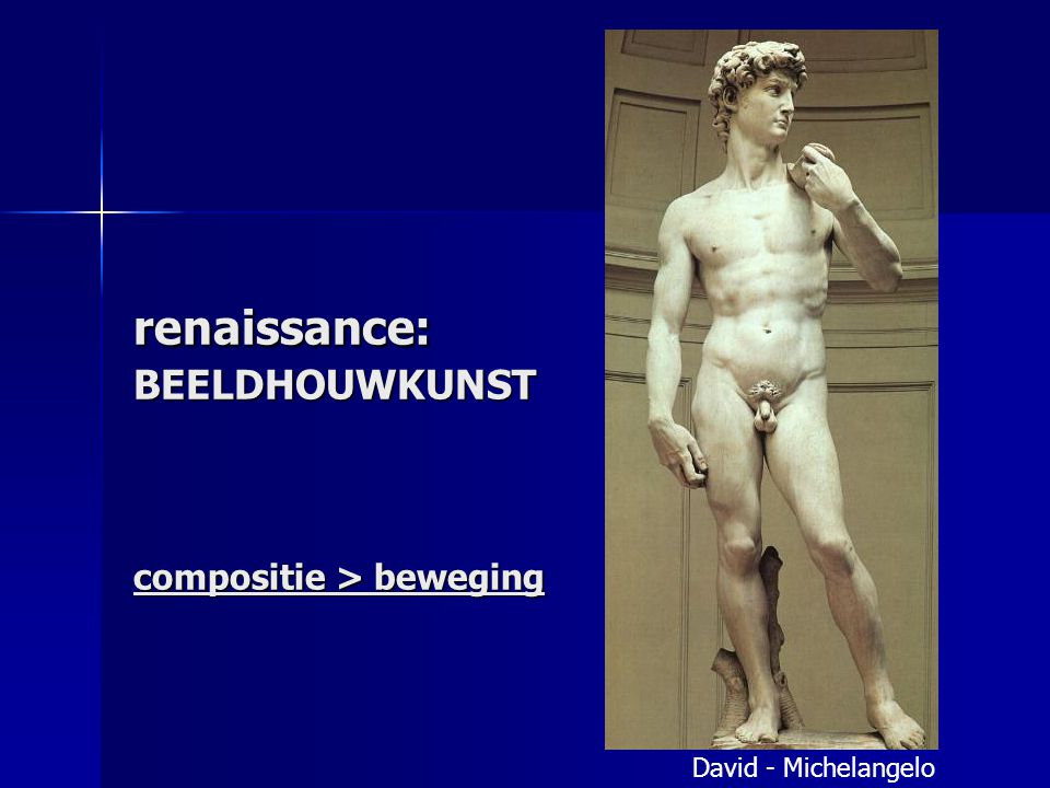 renaissance: BEELDHOUWKUNST compositie > beweging