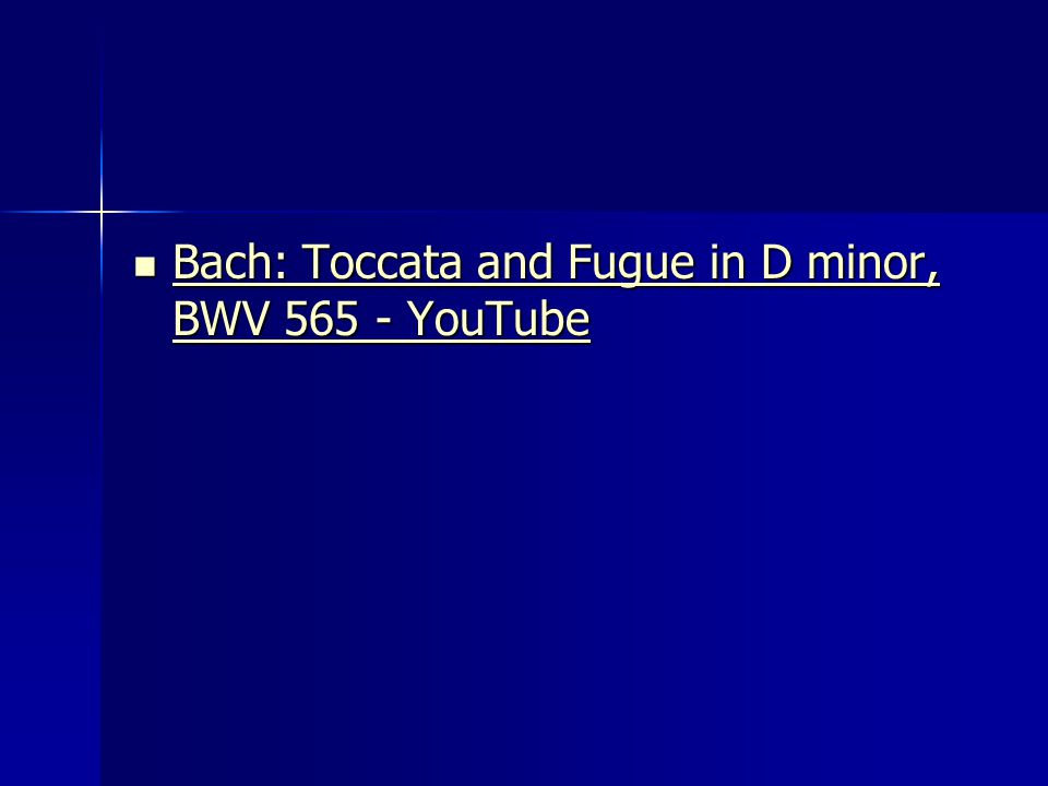 Bach: Toccata and Fugue in D minor, BWV YouTube