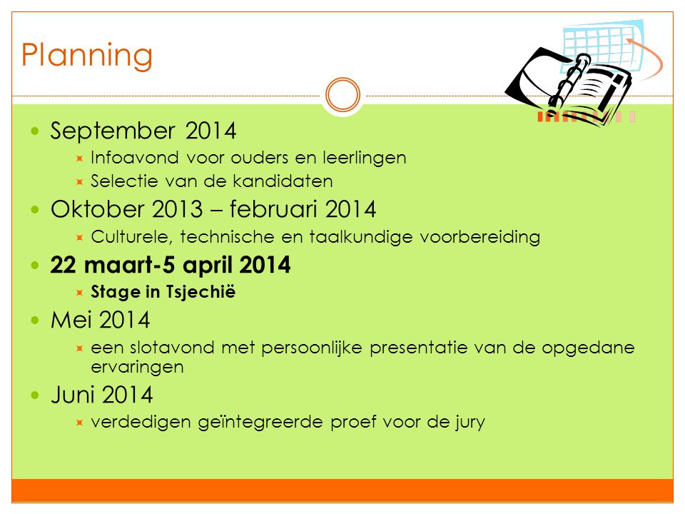 Planning September 2014 Oktober 2013 – februari 2014