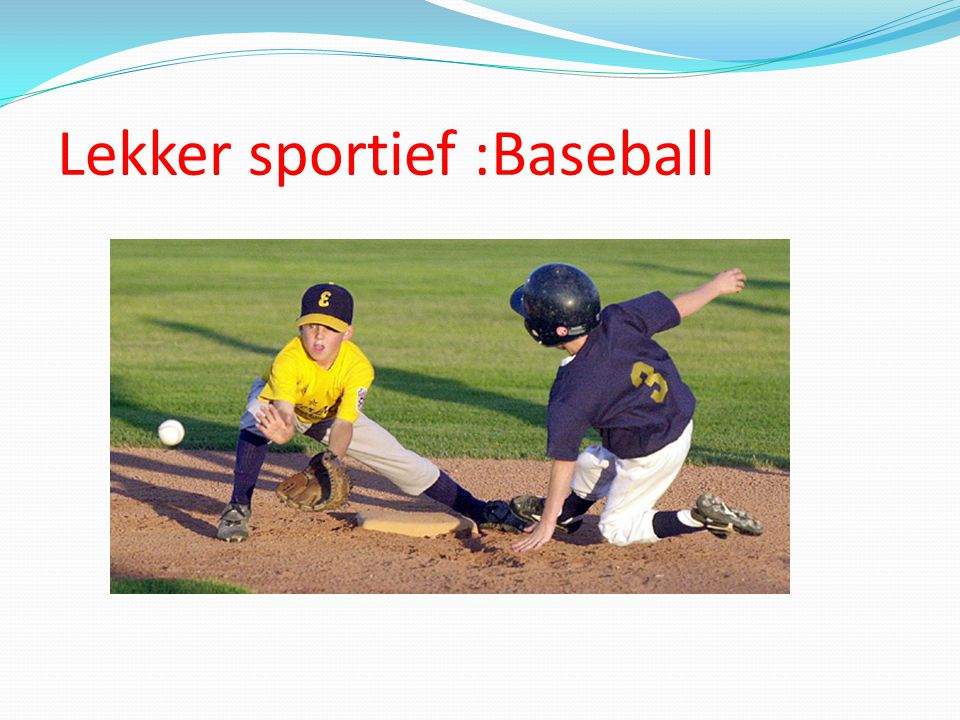 Lekker sportief :Baseball