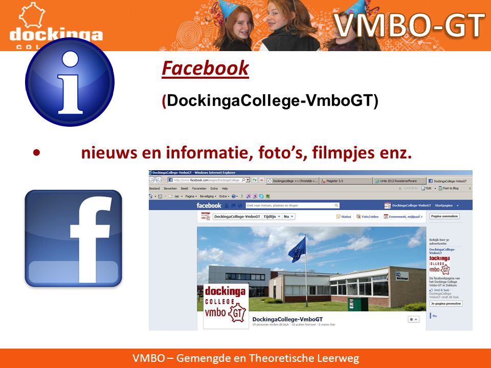 VMBO-GT Facebook • nieuws en informatie, foto’s, filmpjes enz.