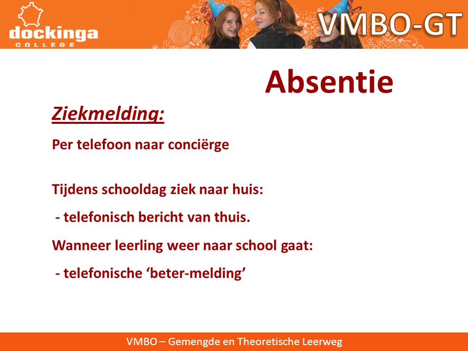 VMBO-GT Absentie Ziekmelding: Per telefoon naar conciërge