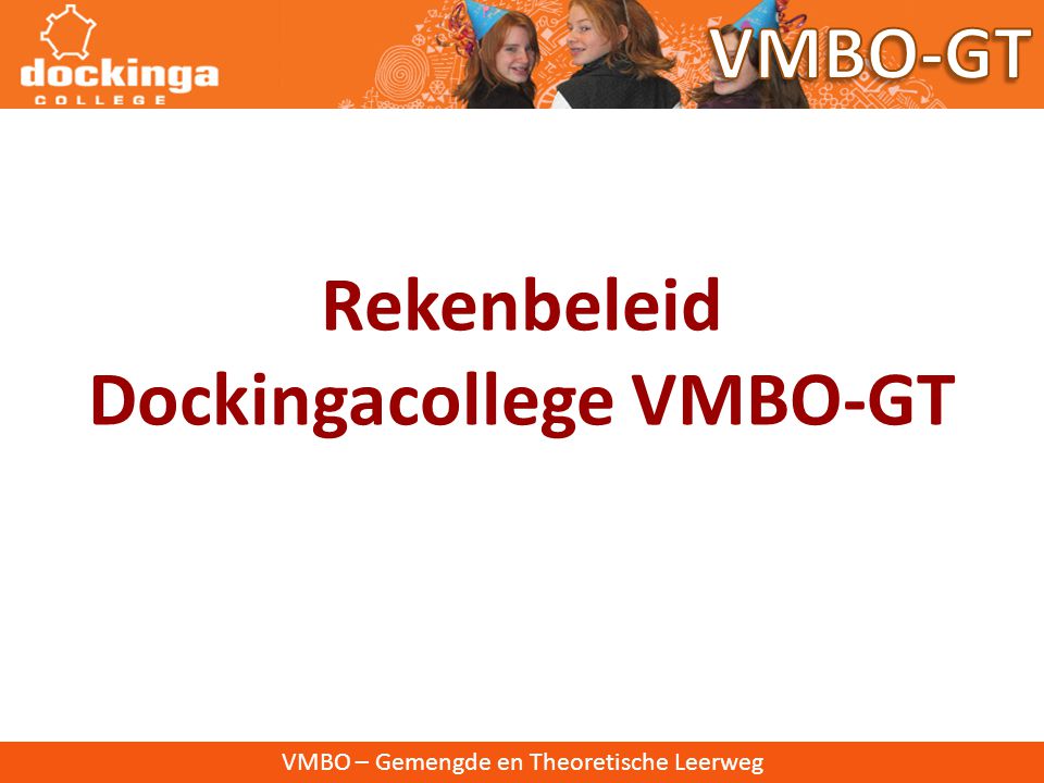 Rekenbeleid Dockingacollege VMBO-GT