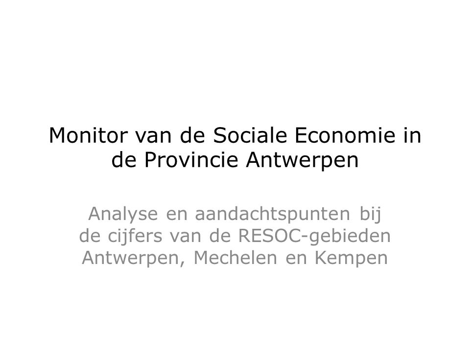 Monitor van de Sociale Economie in de Provincie Antwerpen