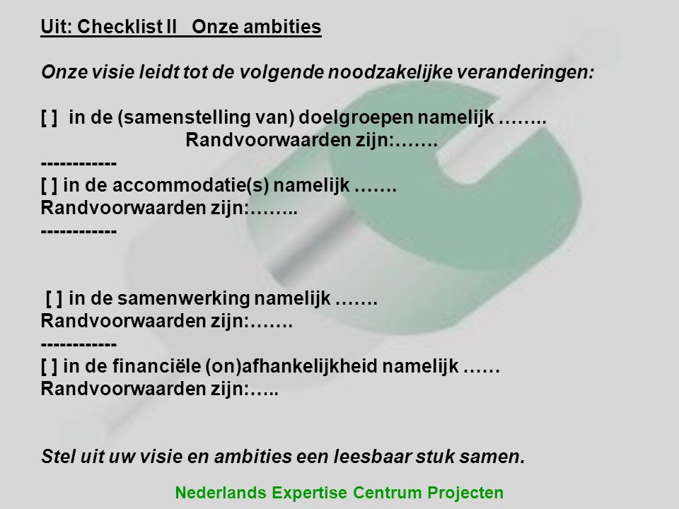 Uit: Checklist II Onze ambities
