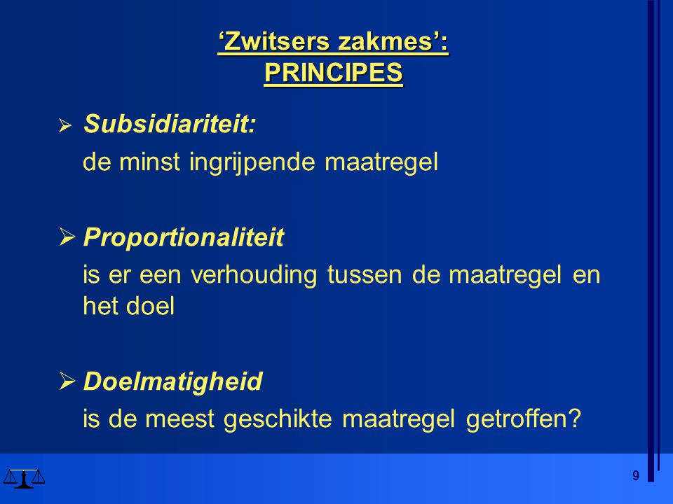 ‘Zwitsers zakmes’: PRINCIPES