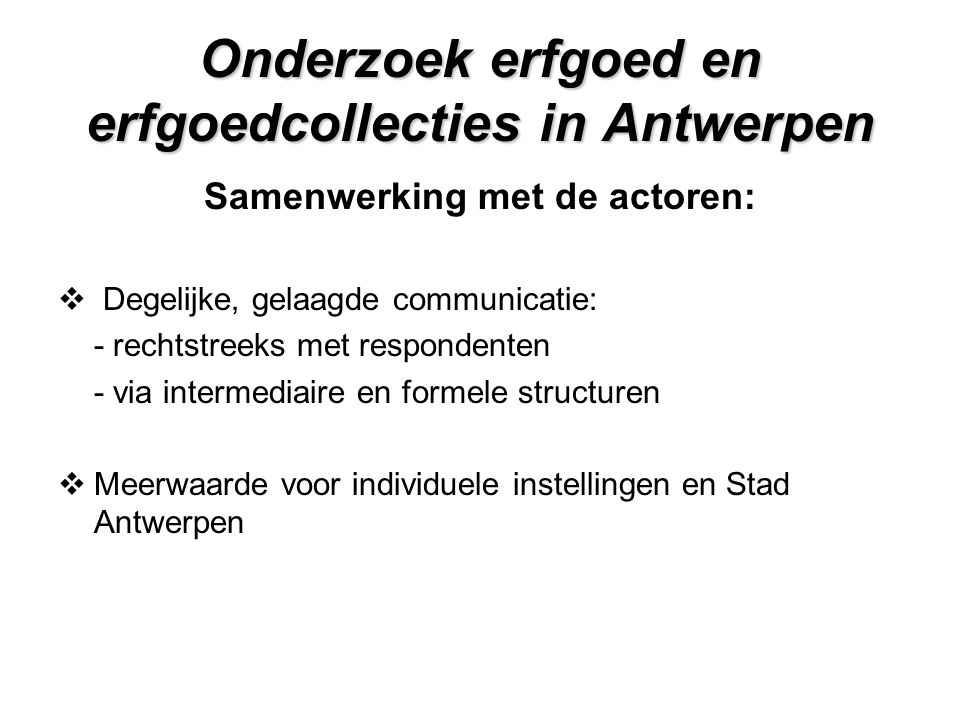 Onderzoek erfgoed en erfgoedcollecties in Antwerpen