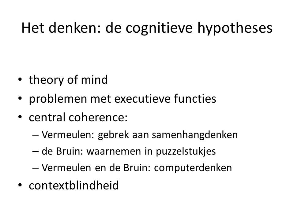 Het denken: de cognitieve hypotheses