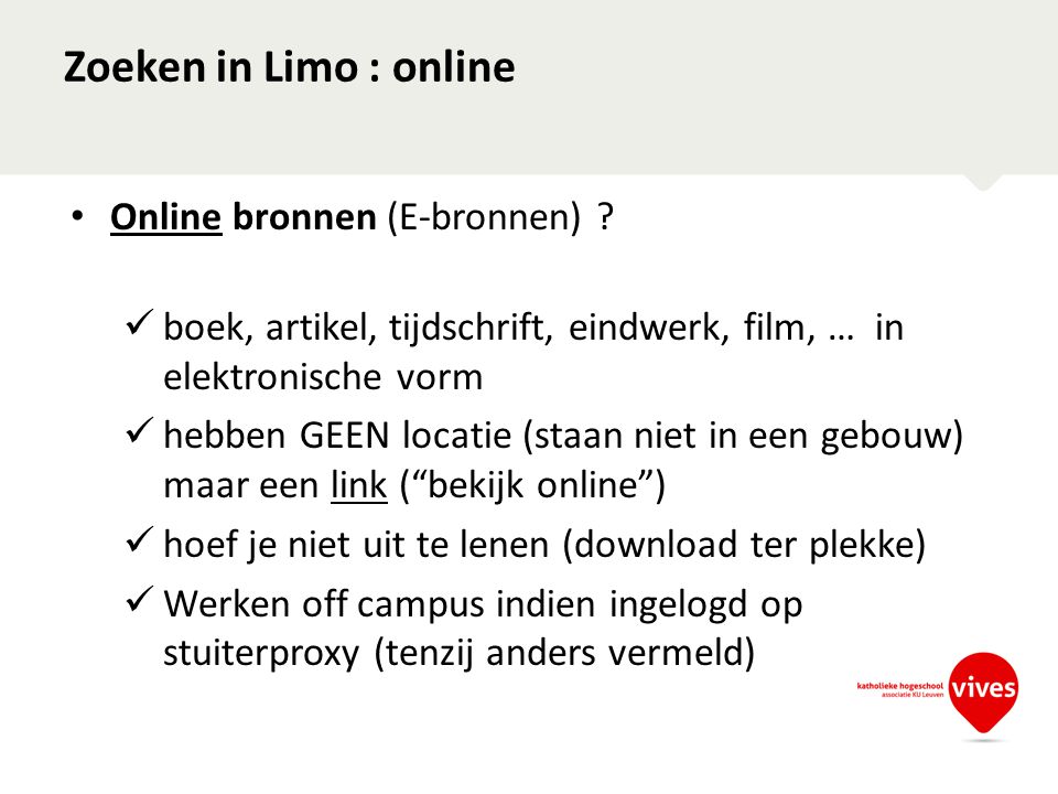 Zoeken in Limo : online Online bronnen (E-bronnen)