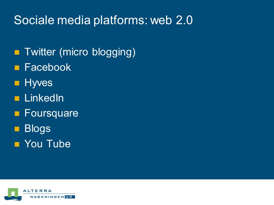 Sociale media platforms: web 2.0
