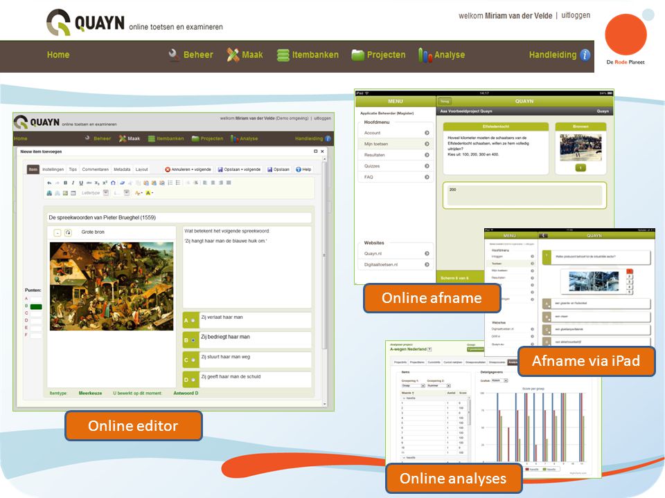 Quayn Online afname Afname via iPad Online editor Online analyses
