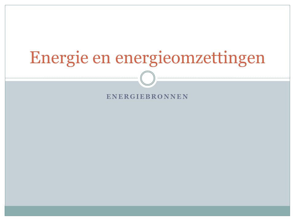 Energie en energieomzettingen