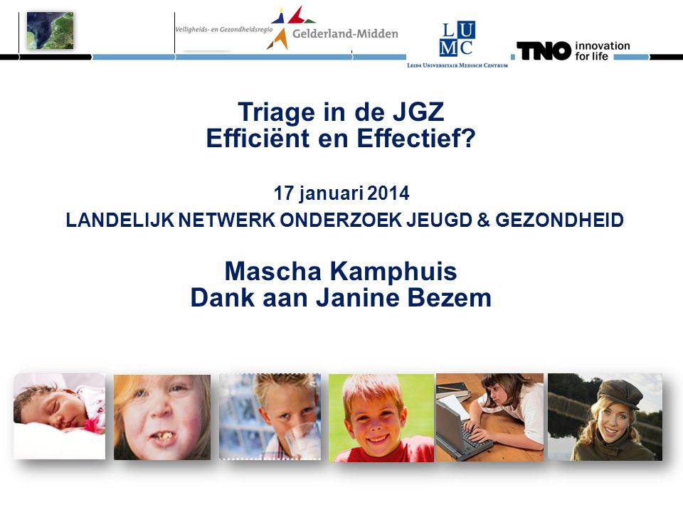 Triage in de JGZ Efficiënt en Effectief. 17 januari 2014