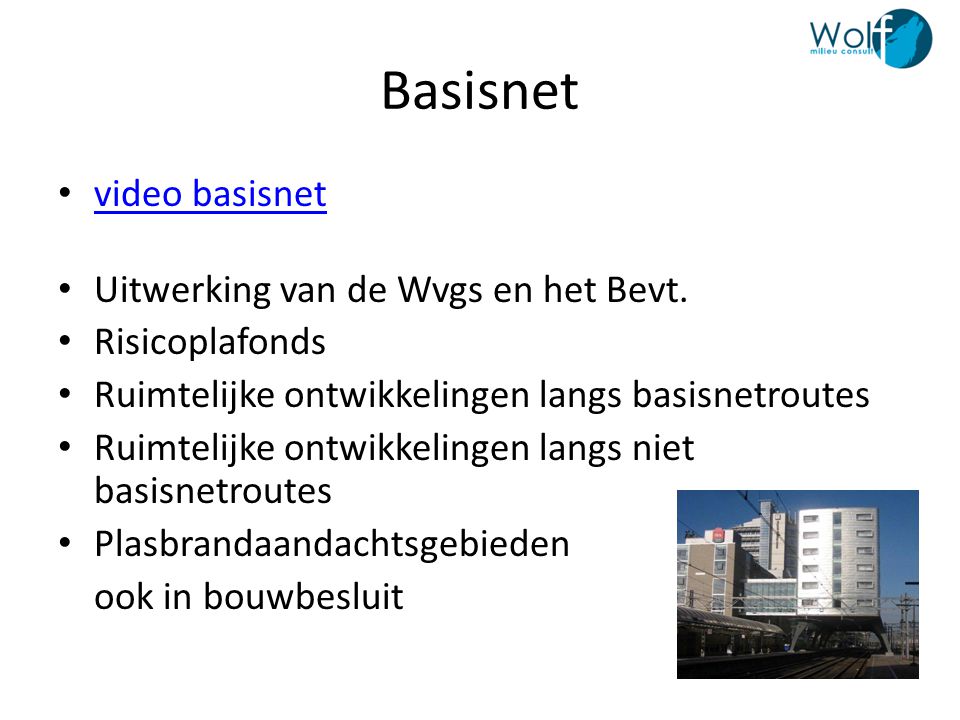 Basisnet video basisnet Uitwerking van de Wvgs en het Bevt.