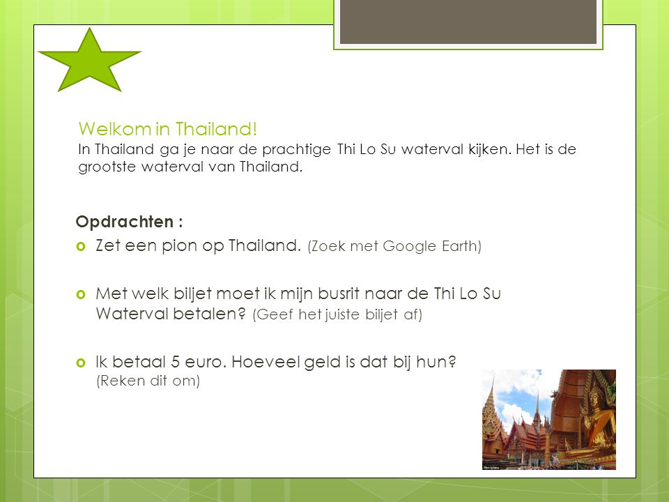 Welkom in Thailand! In Thailand ga je naar de prachtige Thi Lo Su waterval kijken. Het is de grootste waterval van Thailand.