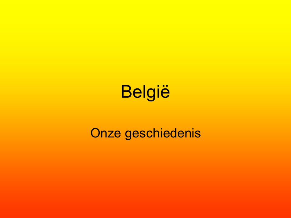 België Onze geschiedenis