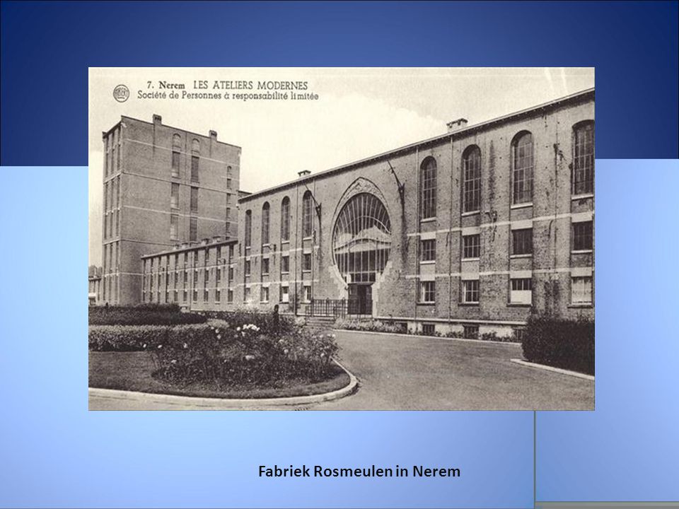 Fabriek Rosmeulen in Nerem