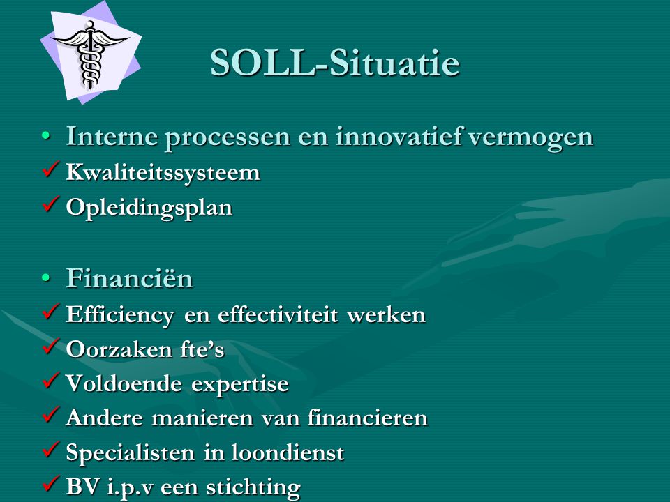 SOLL-Situatie Interne processen en innovatief vermogen Financiën