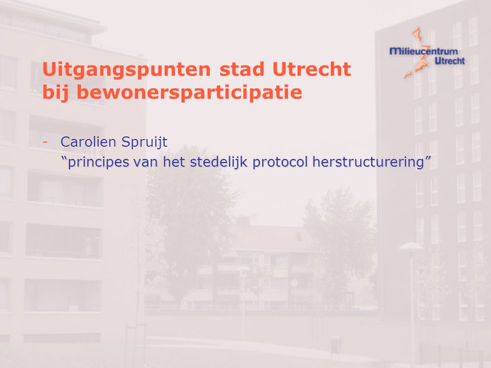 Uitgangspunten stad Utrecht bij bewonersparticipatie