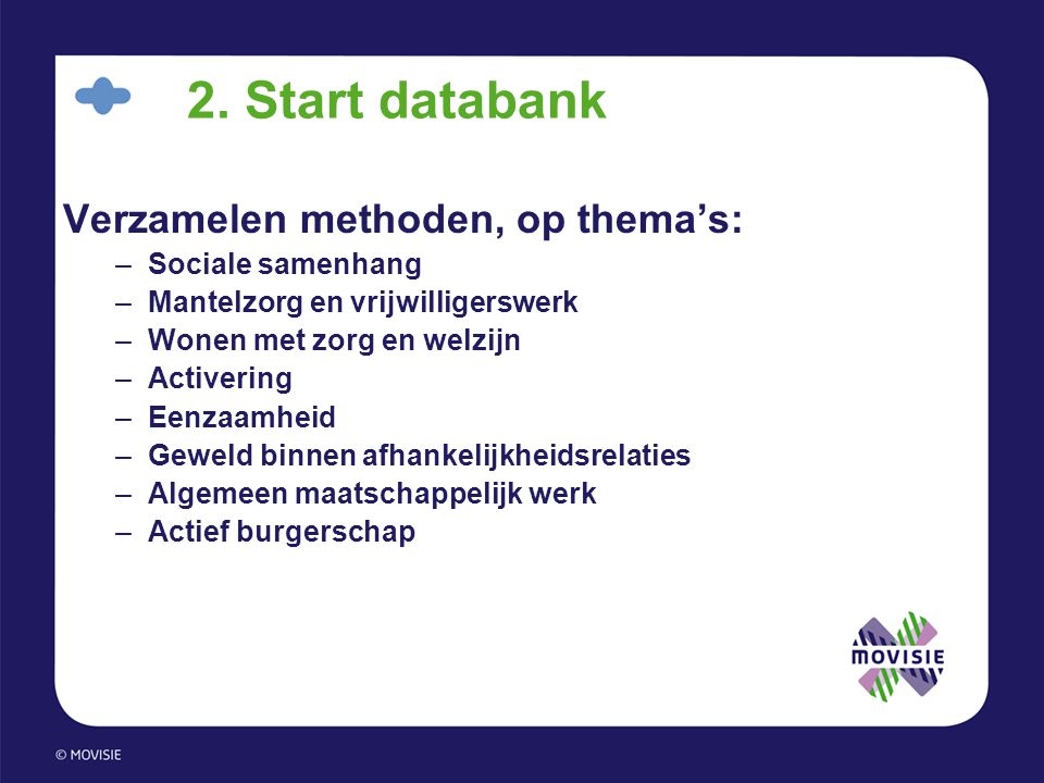 2. Start databank Verzamelen methoden, op thema’s: Sociale samenhang