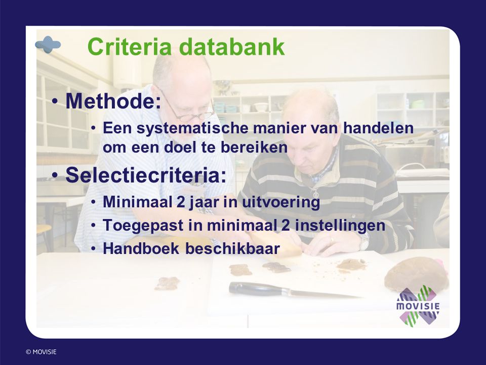 Criteria databank Methode: Selectiecriteria: