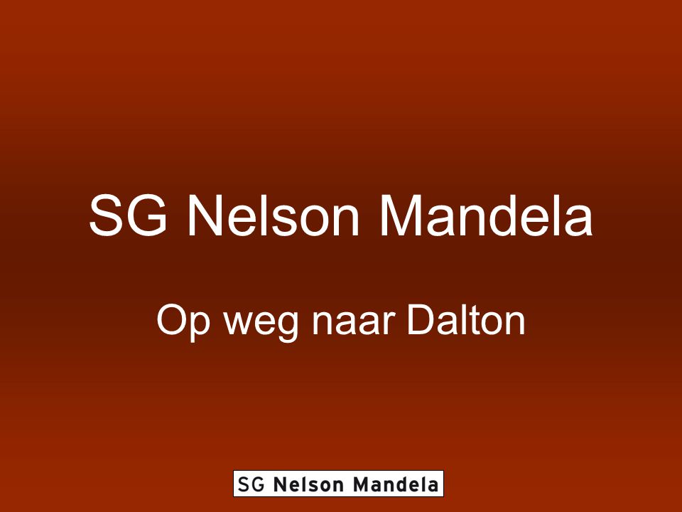 SG Nelson Mandela Op weg naar Dalton