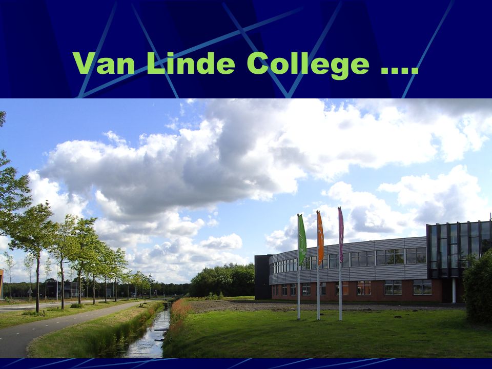 Van Linde College ….