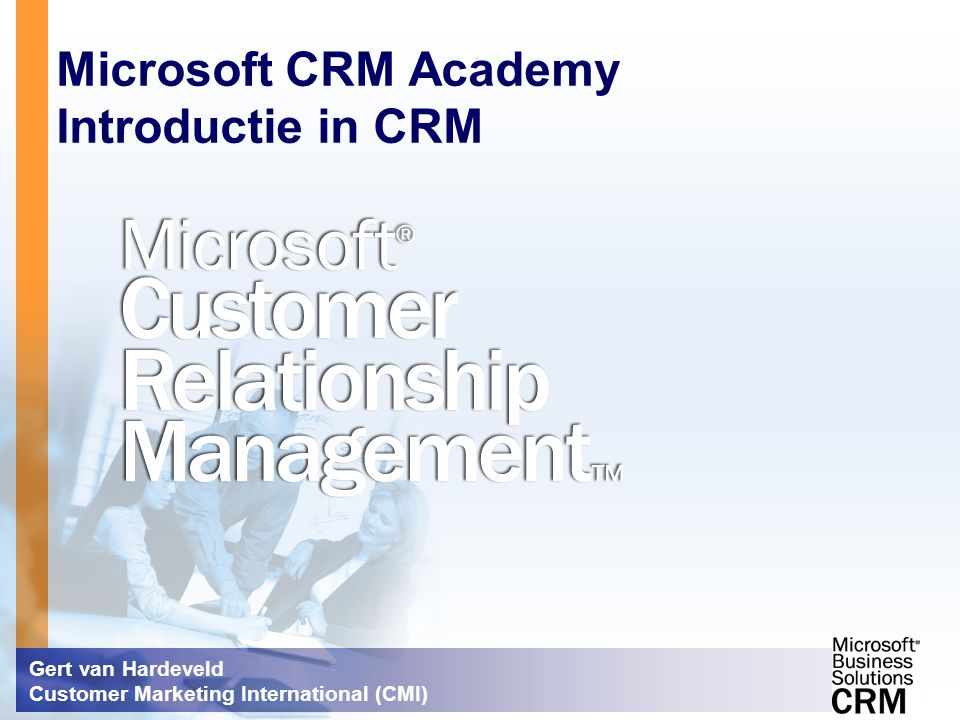 Microsoft CRM Academy Introductie in CRM