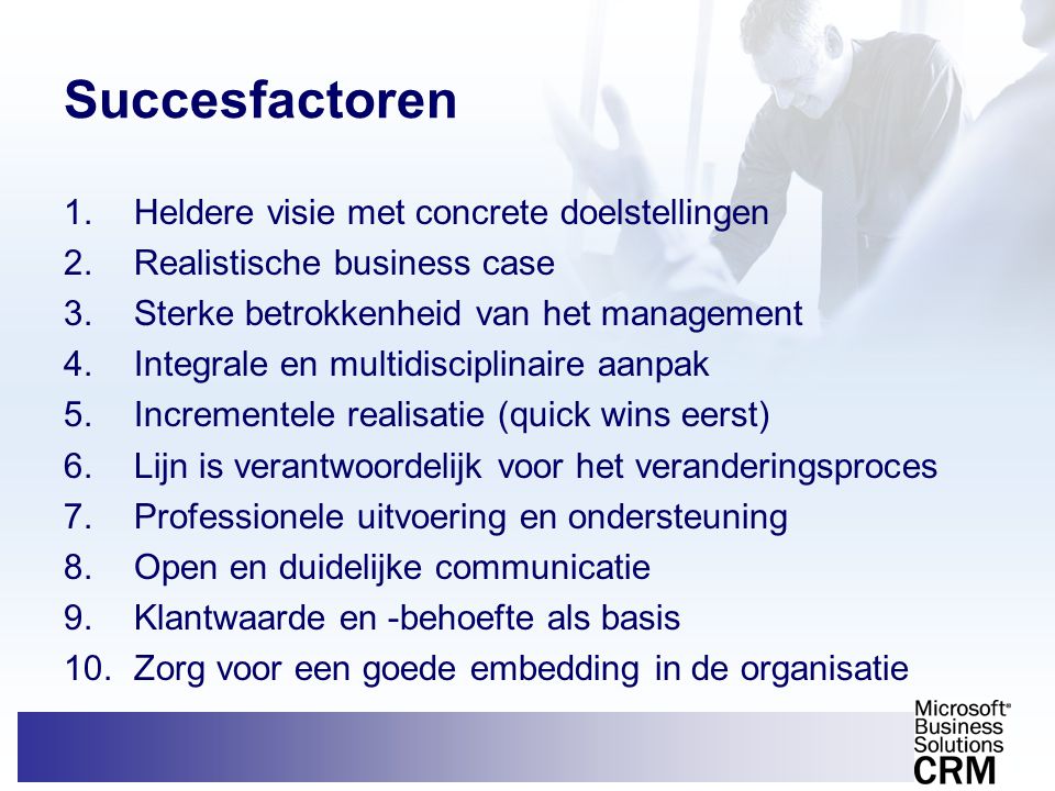 Succesfactoren Heldere visie met concrete doelstellingen