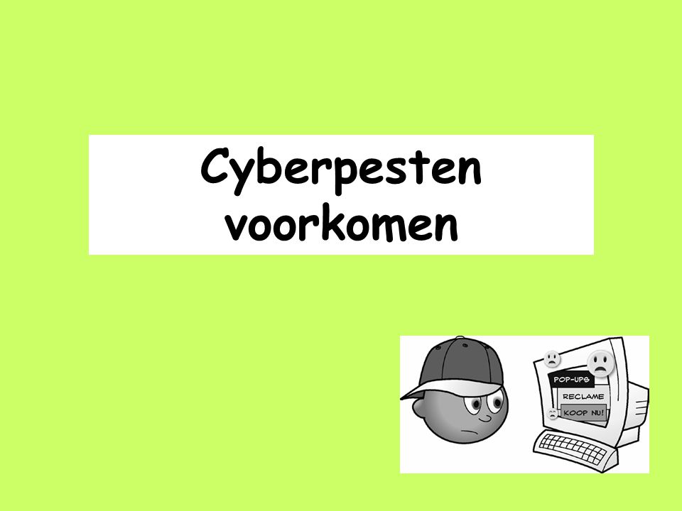 Cyberpesten voorkomen