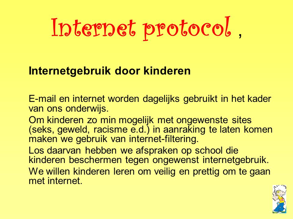 Internet protocol , Internetgebruik door kinderen