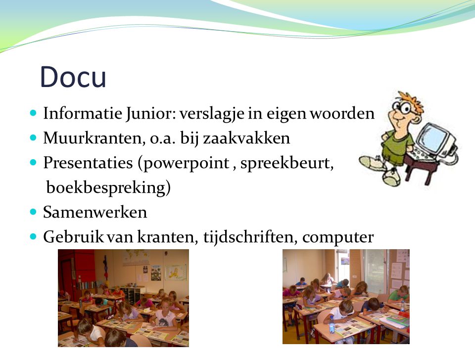 Docu Informatie Junior: verslagje in eigen woorden